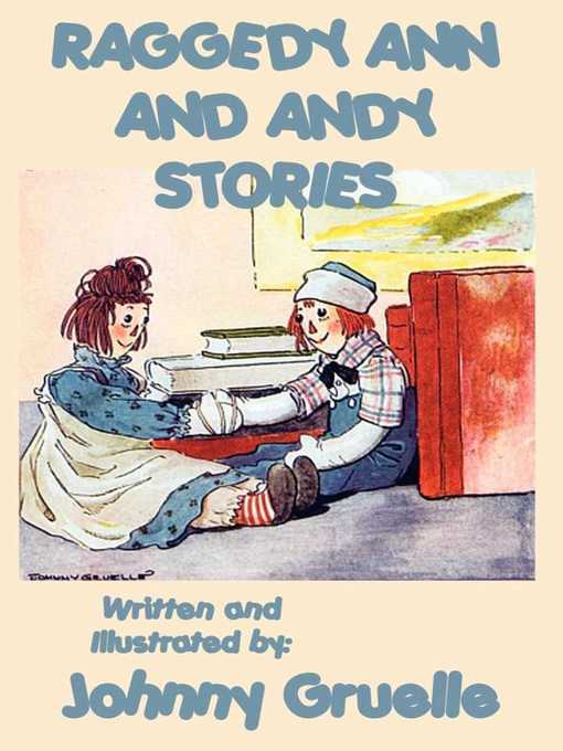 Title details for Raggedy Ann and Andy Stories by Johnny Gruelle - Wait list